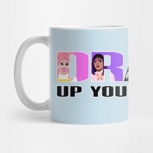 Drag up your life from Drag Race Mug